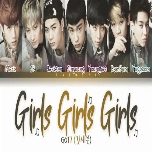 دانلود آهنگ GOT7 Girls Girls Girls